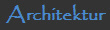 Architektur