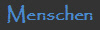 Menschen